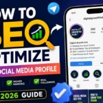 Powerful Social Media Profile SEO Optimization Tips for 2026