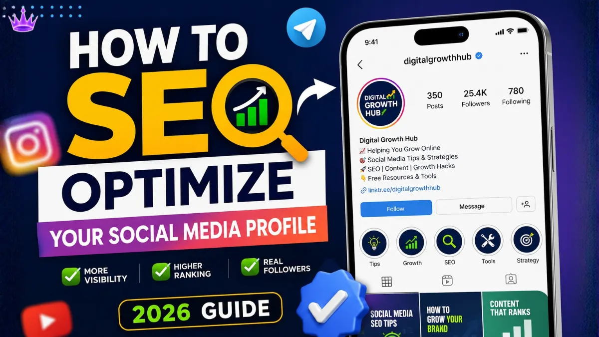 Powerful Social Media Profile SEO Optimization Tips for 2026